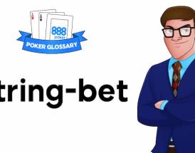 String bet poker