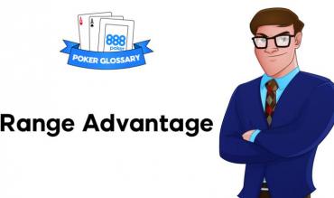 Cosa significa range advantage nel poker?